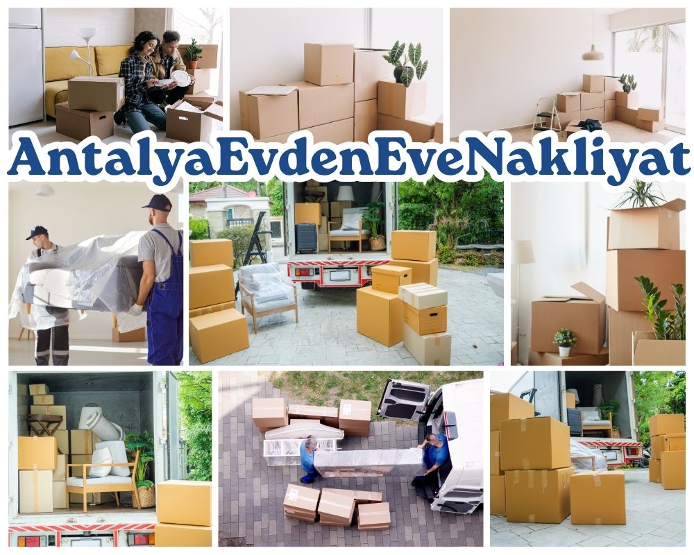 Antalya Hilvan Evden Eve Taşımacılık